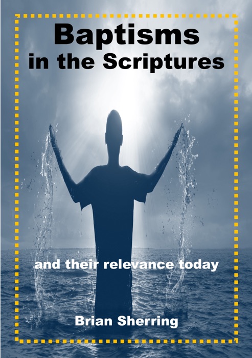 Baptisms in Scripture