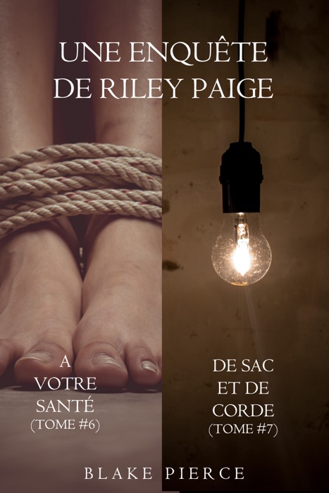 Coffret des enquêtes de Riley Paige : A Votre Santé (t. 6) & De Sac Et De Corde (t. 7)