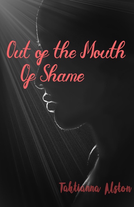 Out of the Mouth of Shame