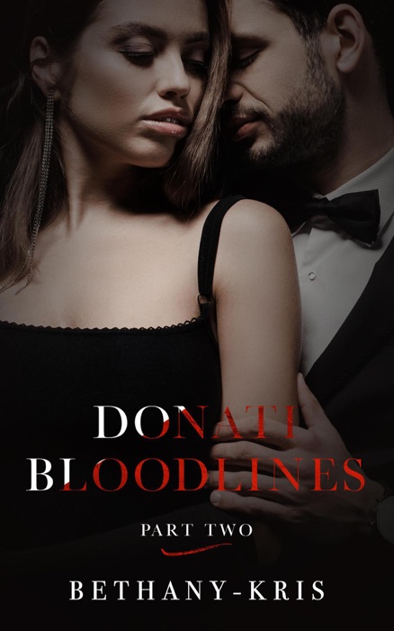 Donati Bloodlines: Part Two