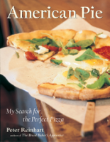 Peter Reinhart - American Pie artwork