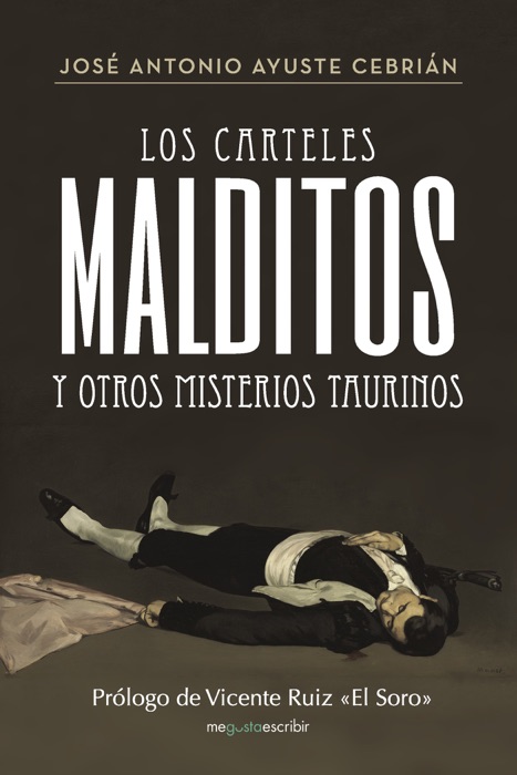 Los carteles malditos y otros misterios taurinos