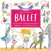 A Child's Introduction to Ballet (Revised and Updated) - Laura Lee & Meredith Hamilton
