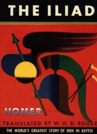 The Iliad - Homer & W. H. D. Rouse