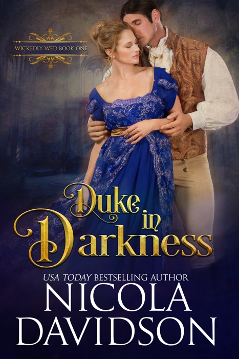 Duke in Darkness (Wickedly Wed #1)