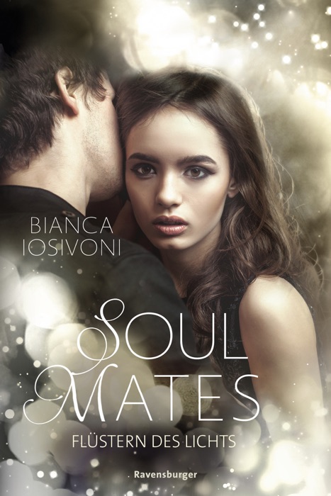 Soul Mates, Band 1: Flüstern des Lichts