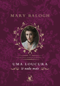 Uma loucura e nada mais - Mary Balogh