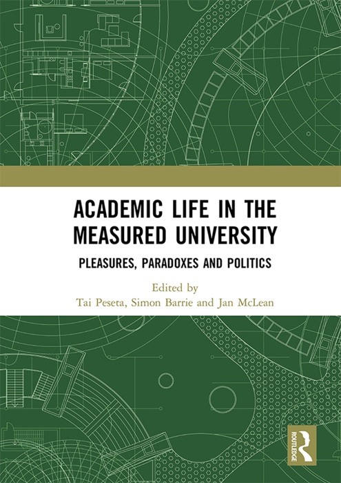 Academic Life in the Measured University
