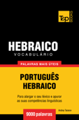 Vocabulário Português-Hebraico: 9000 palavras - Andrey Taranov
