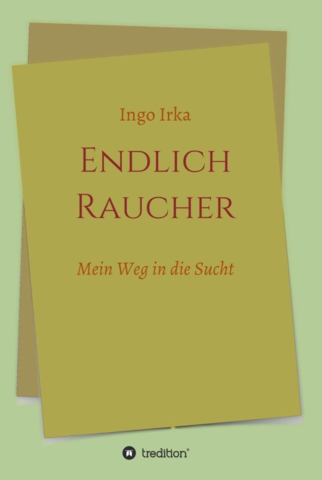 Endlich Raucher