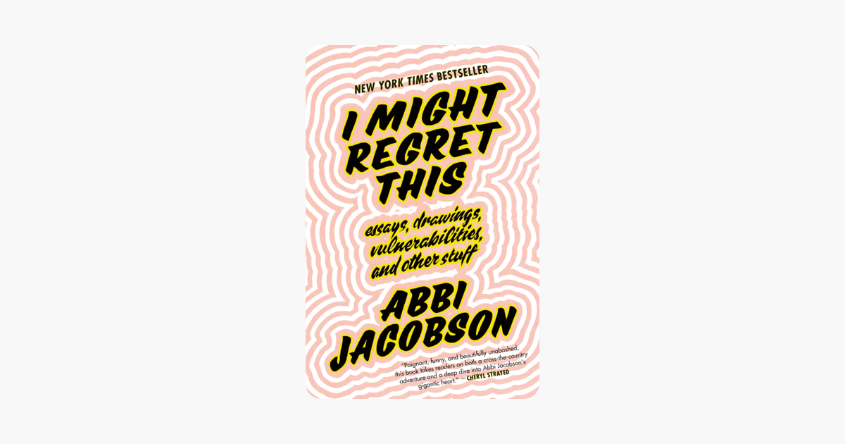 I Might Regret This - Abbi Jacobson I Might Regret This - Abbi Jacobson
