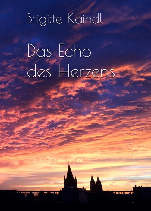 Das Echo des Herzens