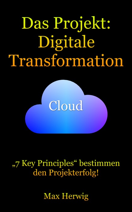 Das Projekt: Digitale Transformation