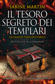 Il tesoro segreto dei templari - Sabine Martin