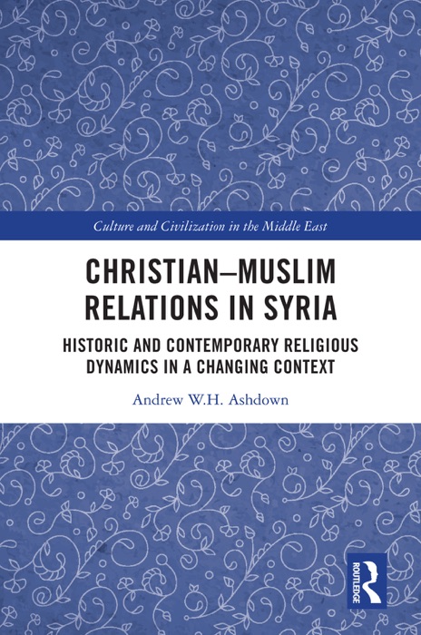 Christian–Muslim Relations in Syria