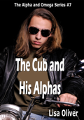 The Cub and His Alphas - Lisa Oliver