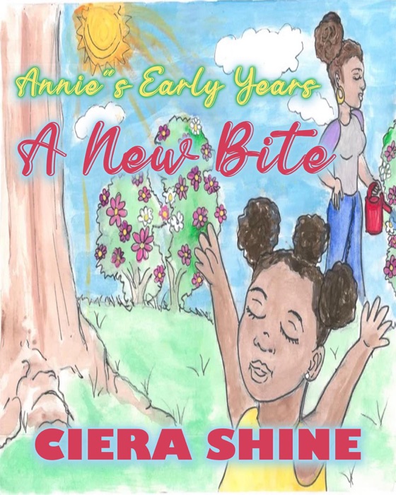 Annie's Early Years: A New Bite