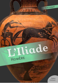 L'Iliade (mythologie) - Homère