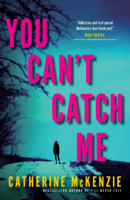 Catherine McKenzie - You Can't Catch Me artwork