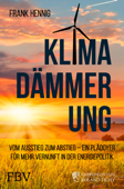 Klimadämmerung - Frank Hennig