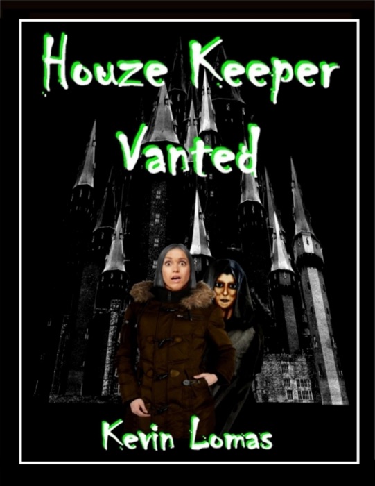 Houze Keeper Vanted