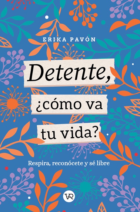 Detente, ¿c贸mo va tu vida?