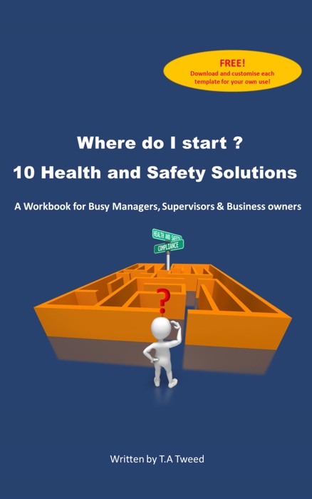 Where do I start? 10 Health and Safety Solutions