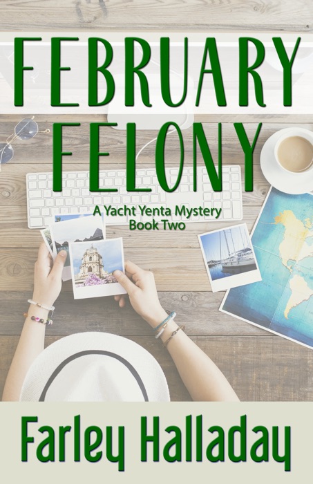 February Felony - A Yacht Yenta Mystery