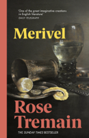 Rose Tremain - Merivel artwork