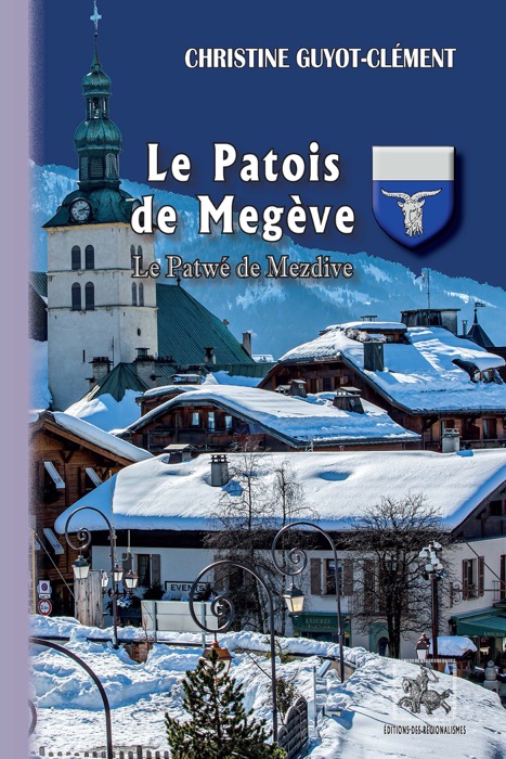 Le Patois de Megève • Le Patwé de Mezdive