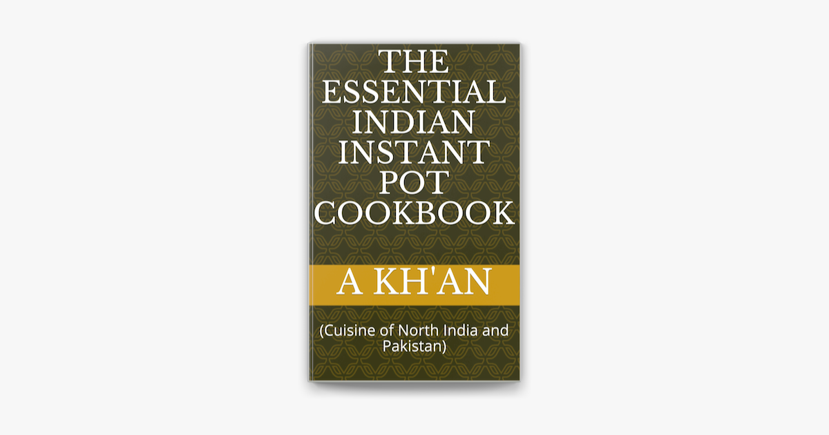 essential indian instant pot cookbook