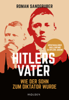 Roman Sandgruber - Hitlers Vater artwork