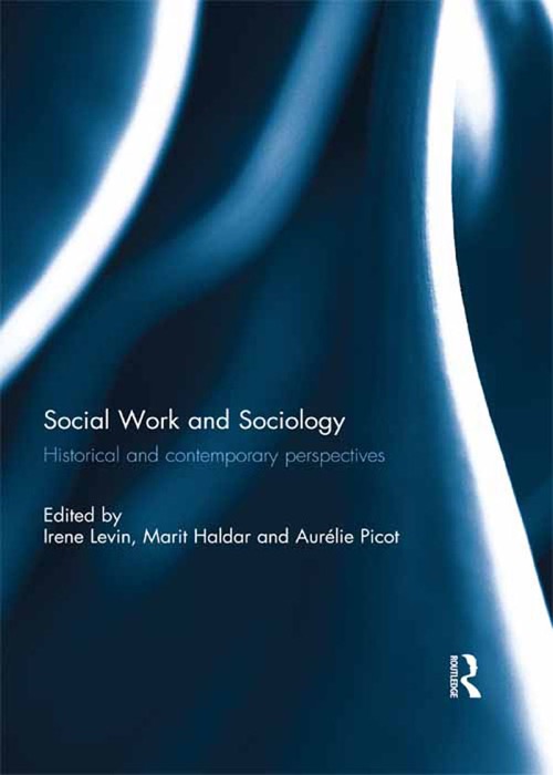 Social Work and Sociology: Historical and Contemporary Perspectives