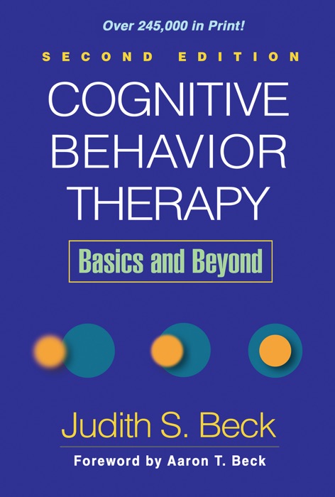 Cognitive Behavior Therapy, Second Edition