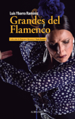 Grandes del Flamenco - Luis Ybarra Ramírez