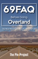 69 FAQ Before Going Overland