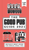 Good Pub Guide 2021 - Ebury Publishing