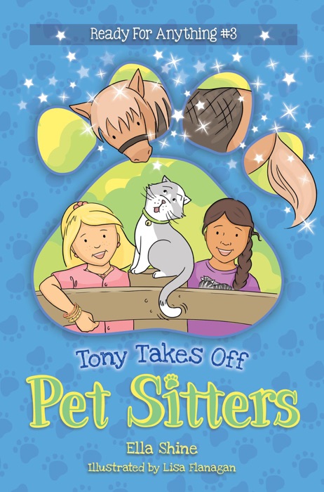 Tony Takes Off - Pet Sitters: Ready For Anything #3