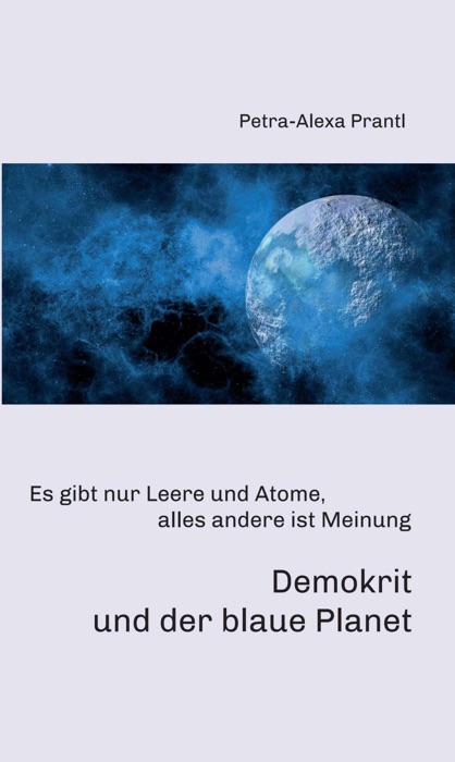 Demokrit und der blaue Planet