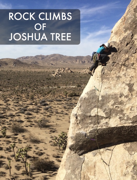 Rock Climbs of Joshua Tree