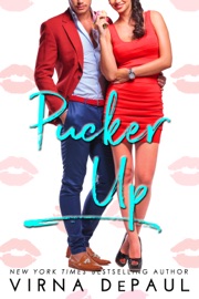 Pucker Up - Virna DePaul by  Virna DePaul PDF Download