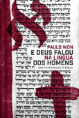 E Deus falou na língua dos homens - Paulo Won