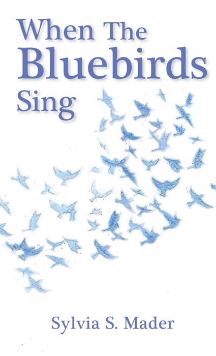 When the Bluebirds Sing