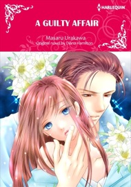 A Guilty Affair - Masaru Urakawa & Diana Hamilton by  Masaru Urakawa & Diana Hamilton PDF Download