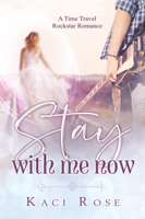 Kaci Rose - Stay With Me Now artwork