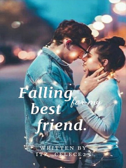 Falling for my best friend