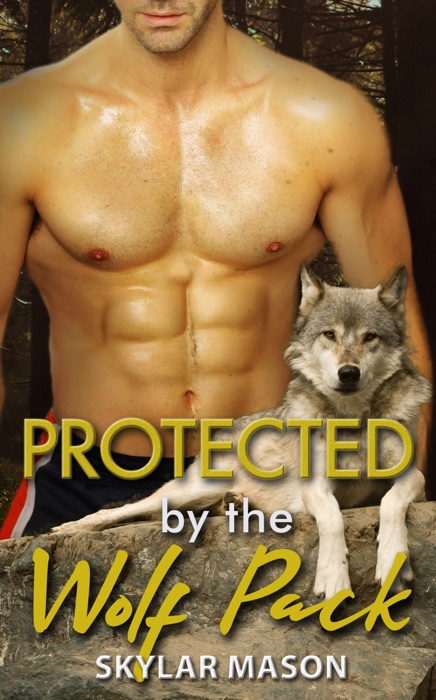 Protected by the Wolf Pack