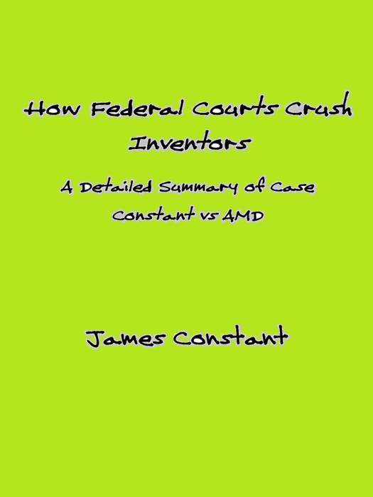 Federal Courts Crush Inventors