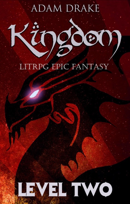 Kingdom Level Two: LitRPG Epic Fantasy