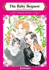 The Baby Bequest - Masami Hoshino & Susan Meier by  Masami Hoshino & Susan Meier PDF Download